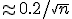 \approx 0.2/\sqrt{n}