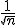 \frac{1}{\sqrt{n}}