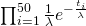 \prod_{i=1}^{50}\frac{1}{\lambda}e^{-\frac{t_i}{\lambda}}